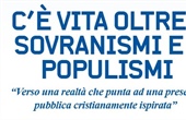 Arezzo: "C'è vita oltre i sovranismi e i populismi"