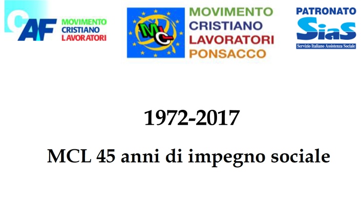Ponsacco (PI): "1972-2017 MCL 45 anni di impegno sociale"